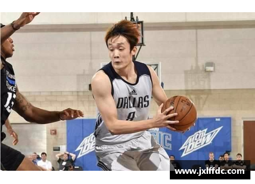 小丁在NBA的发展与影响：探索一个中国球员的职业篮球路程